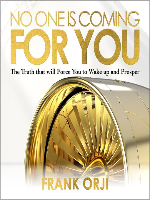 Title details for No One is Coming For You by Frank Orji - Wait list